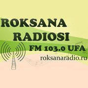 Радио Роксана фм уфа 103.0 FM